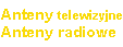 anteny telewizyjne, anteny radiowe